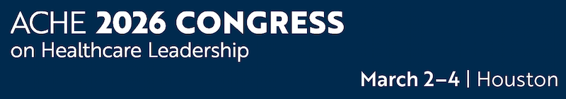 2025 ACHE Congress on Healthcare Leadership Main banner